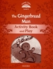 Front pageClassic Tales 2. The Gingerbread Man. Activity Book and Play