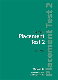 Books Frontpage Oxford Placement Tests 2. Marking Kit Test Revised Ed