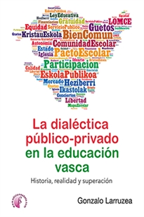 Books Frontpage La dialéctica público-privado en la educación vasca