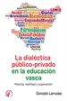 Front pageLa dialéctica público-privado en la educación vasca