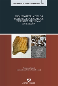 Books Frontpage Arqueometría de los materiales cerámicos de época medieval en España