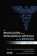 Front pageLa revolución de la Inteligencia artificial en la medicina. GPT-4 y más allá