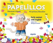 Books Frontpage Papelillos Pre-Primary Education. Early contact with English. Age 3. Edition for bilingual schools