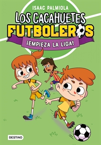 Books Frontpage Los Cacahuetes futboleros 1. ¡Empieza la liga!