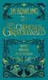 Portada del libro Los crímenes de Grindelwald (Animales fantásticos 2)