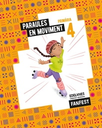 Books Frontpage Projecte: FanFest. Paraules en moviment. 4 Primària - Antologia