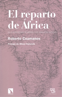 Books Frontpage El reparto de África: de la Conferencia de Berlín a los conflictos actuales