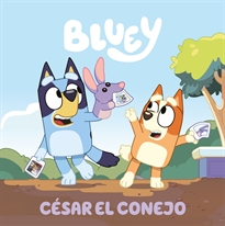 Books Frontpage Bluey. Un cuento - César el conejo (edición en español)