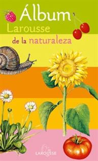 Books Frontpage Álbum Larousse de la Naturaleza