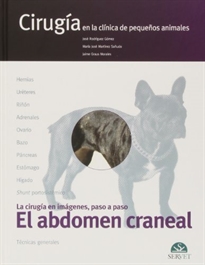 Books Frontpage Cirugía en la clínica de pequeños animales. El abdomen craneal