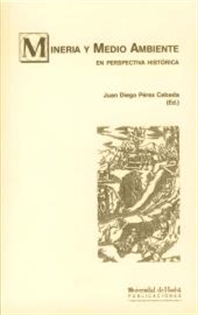 Books Frontpage Minería y Medio Ambiente en perspectiva histórica.