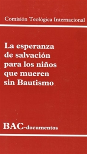 Books Frontpage La esperanza de salvación para los niños que mueren sin bautismo