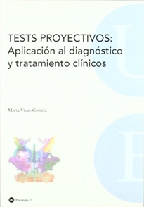 Books Frontpage Tests proyectivos: Aplicación al diagnóstico y tratamiento clínicos