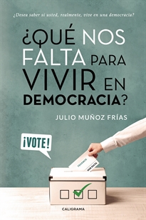 Books Frontpage ¿Qué nos falta para vivir en Democracia?
