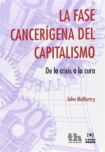 Books Frontpage La Fase Cancerígena del Capitalismo. De la Crisis a la Cura