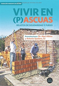 Books Frontpage Vivir en (p)ascuas. Relatos de solidaridad y fuego