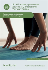 Books Frontpage Asana y Pranayama. Secuencias y progresiones (Vinyasa y Karana). AFDA0311 - Instrucción en yoga