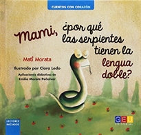 Books Frontpage Mami, ¿ Por qué las serpientes tienen la lengua doble?
