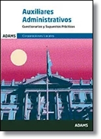Books Frontpage Auxiliares Administrativos, Administración Local. Cuestionarios y supuestos