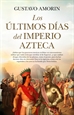 Front pageLos últimos días del Imperio azteca