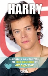 Books Frontpage Harry.Biografía no autorizada del líder indiscutible de One Direction
