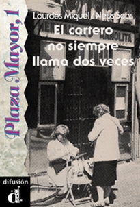 Books Frontpage Colección Plaza Mayor, 1. El cartero no siempre llama dos veces. Libro