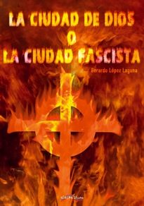 Books Frontpage La Ciudad de Dios o la Ciudad Fascista