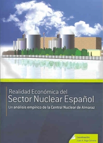 Books Frontpage Realidad Económica del Sector Nuclear Español. Un análisis Empírico de la Central Nuclear de Almaraz