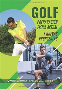 Books Frontpage Golf: Preparación Física actual y nuevas propuestas