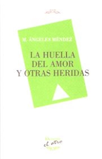 Books Frontpage La Huella Del Amor Y Otras Heridas