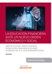 Front pageLa educación financiera ante un nuevo orden económico y social (Papel + e-book)