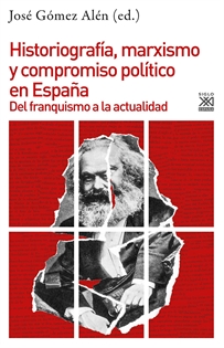 Books Frontpage Historiografía, marxismo y compromiso político en España