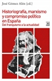 Front pageHistoriografía, marxismo y compromiso político en España