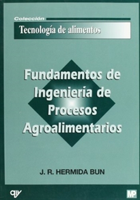 Books Frontpage Fundamentos de ingeniería de procesos agroalimentarios