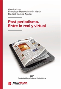 Books Frontpage Post periodismo. Entre lo real y virtual