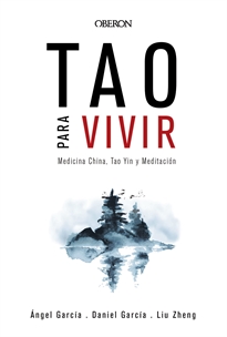 Books Frontpage Tao para vivir. Medicina China, Tao Yin y Meditación