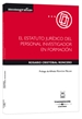 Front pageEl estatuto jurídico del personal investigador en formación