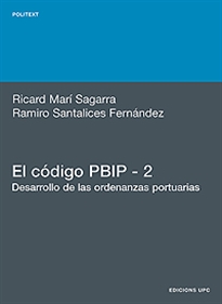 Books Frontpage El código PBIP. 2. Desarrollo de las ordenanzas portuarias