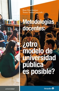 Books Frontpage Metodologías docentes: ¿otro modelo de universidad pública es posible?