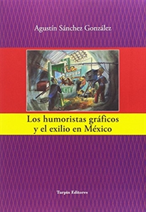 Books Frontpage Los humoristas gráficos y el exilio en México