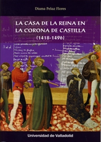 Books Frontpage Casa De La Reina En La Corona De Castilla, La. (1418-1496)