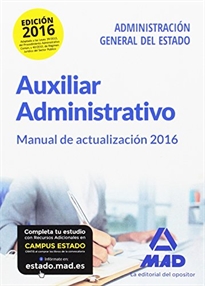 Books Frontpage Auxiliar Administrativo de la Administración General del Estado. Manual de actualización 2016