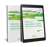 Books Frontpage Aumento y reducción de capital: operaciones acordeón (Papel + e-book)