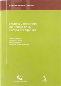 Books Frontpage Estados y relaciones del trabajo en la Europa del siglo XX