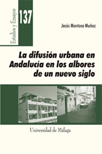 Books Frontpage La difusión urbana en Andalucía en los albores de un nuevo siglo