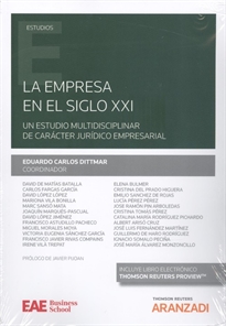 Books Frontpage La empresa en el siglo XXI: Un estudio multidisciplinar de carácter jurídico empresarial (Papel + e-book)