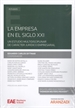 Front pageLa empresa en el siglo XXI: Un estudio multidisciplinar de carácter jurídico empresarial (Papel + e-book)