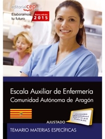 Books Frontpage Cuerpo auxiliar. Escala auxiliar de enfermería  Comunidad Autónoma de Aragón. Temario Materias Específicas