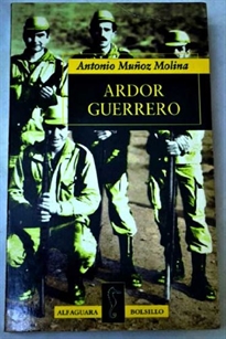 Books Frontpage Ardor guerrero: una memoria militar