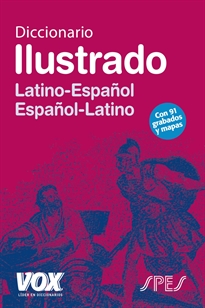 Books Frontpage Diccionario Ilustrado Latín. Latino-Español/ Español-Latino